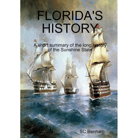 Florida's History, (Paperback)
