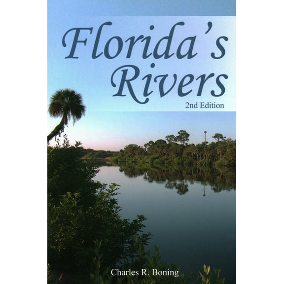 Florida's Rivers (Edition 2) (Paperback)