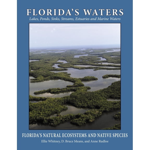 Pre-Owned Florida's Waters (Florida's Natural Ecosystems and Native Species), 9781561648689, 156164868X, Paperback,
