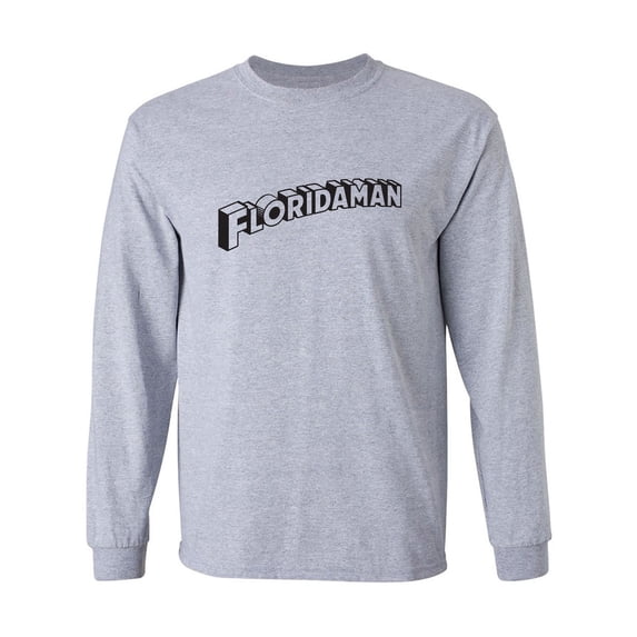 FloridaMan Adult Long Sleeve T-shirt