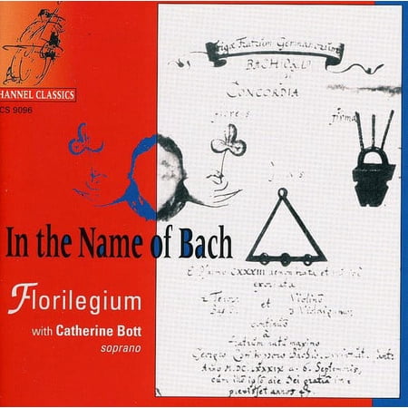 Florilegium - In the Name of Bach - Music & Performance - CD