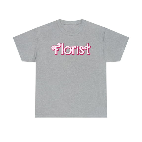 Florist Shirt, Gifts, Tshirt, Tee