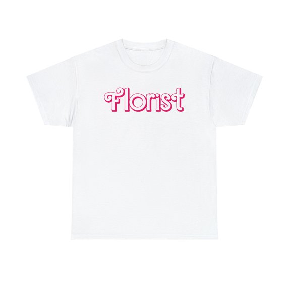 Florist Shirt, Gifts, Tshirt, Tee