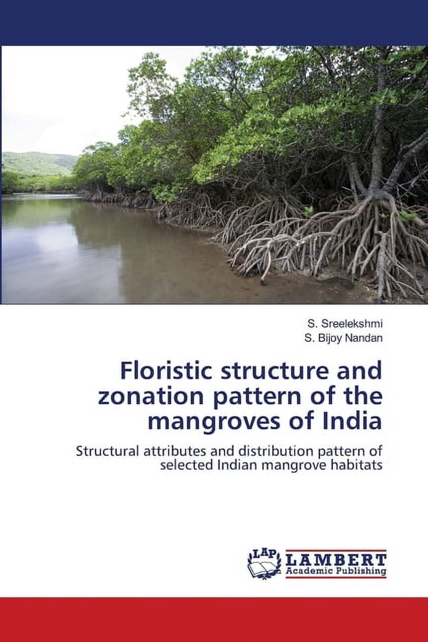 Floristic structure and zonation pattern of the mangroves of India ...