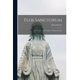 thumbnail image 1 of Flos Sanctorum : A Calendar of Saints in Verse (Paperback), 1 of 1