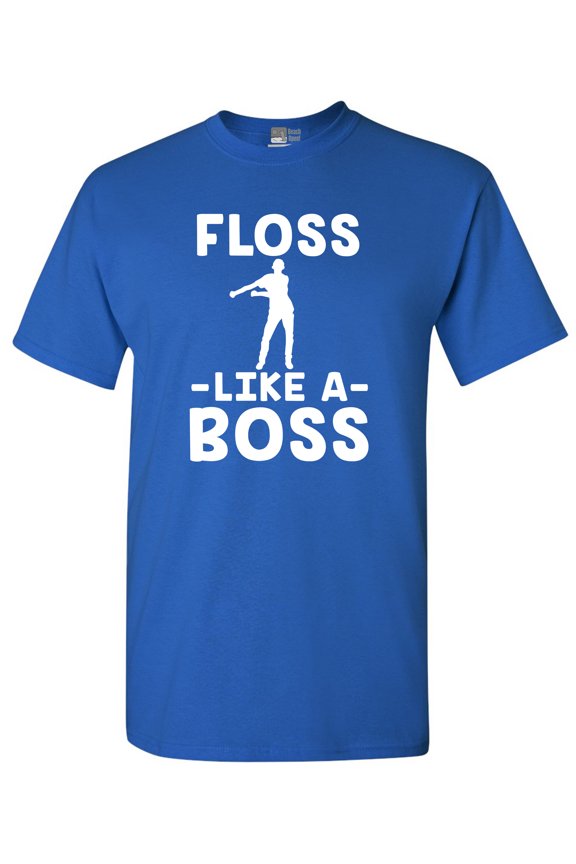 Floss Like A Boss Dance Floor Funny DT Adult T-Shirt Tee