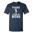 thumbnail image 1 of Floss Like A Boss Dance Floor Funny DT Adult T-Shirt Tee, 1 of 2