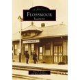 thumbnail image 1 of Flossmoor, Illinois (Paperback) by Elise D Kabbes, Mary GiaQuinta, 1 of 1