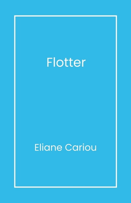 Flotter, (Paperback)