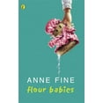 thumbnail image 1 of Pre-Owned Flour Babies (Paperback) 0140361472 9780140361476, 1 of 1