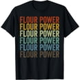 thumbnail image 1 of Flour Power Baking Chef Baker T-Shirt, 1 of 3