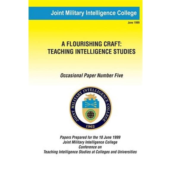 Flouring Craft : Teaching Intelligence Studies