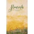 thumbnail image 1 of Flourish: Sixty Devotions to Refresh Your Heart, (Hardcover), 1 of 1