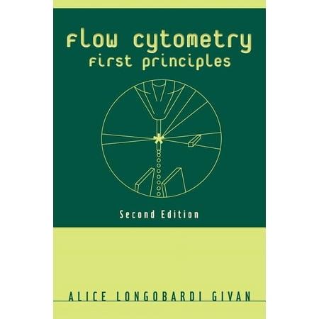 Flow Cytometry: First Principles, (Paperback)