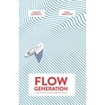 thumbnail image 1 of Pre-Owned Flow Generation: A Survival Guide for our Unpredictable Lives Paperback, 1 of 1