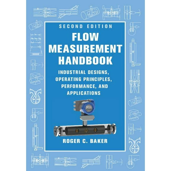 Flow Measurement Handbook, (Hardcover)