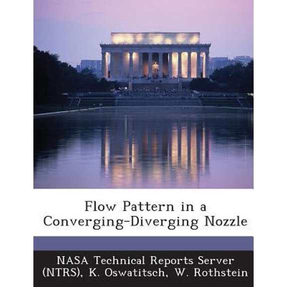 Flow Pattern in a Converging-Diverging Nozzle Paperback