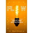 thumbnail image 1 of Pre-Owned Flow: The Surprising Role of Systems in the Health of Church Staff and Key Leaders Paperback, 1 of 1