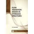 thumbnail image 1 of Flow Transition Design in Hydraulic Structures, (Hardcover), 1 of 1