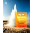 thumbnail image 1 of Flow and Heat Transfer in Geothermal Systems: Basic Equations for Describing and Modeling Geothermal Phenomena and Techn, (Hardcover), 1 of 1