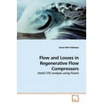 thumbnail image 1 of Flow and Losses in Regenerative Flow Compressors (Paperback), 1 of 1