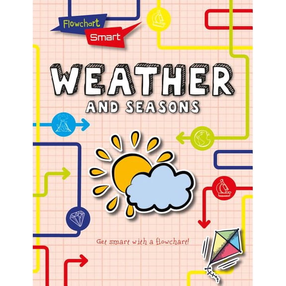 Flowchart Smart Weather and Seasons, (Hardcover)