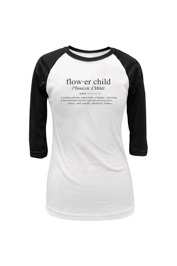 Flower Child Definition Juniors 3/4 Sleeve Raglan T Shirt White-Black MD