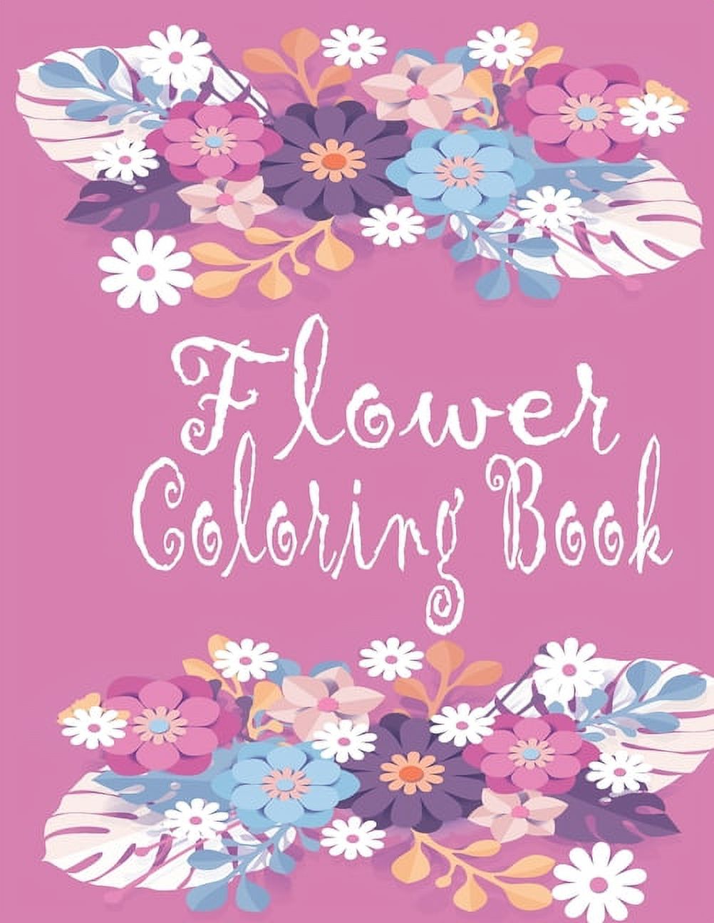 Flower Coloring Book: Adult Coloring Book with beautiful realistic