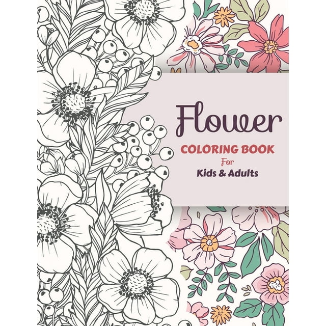Flower Coloring Book for Kids & Adults : Activity Coloring Book ...