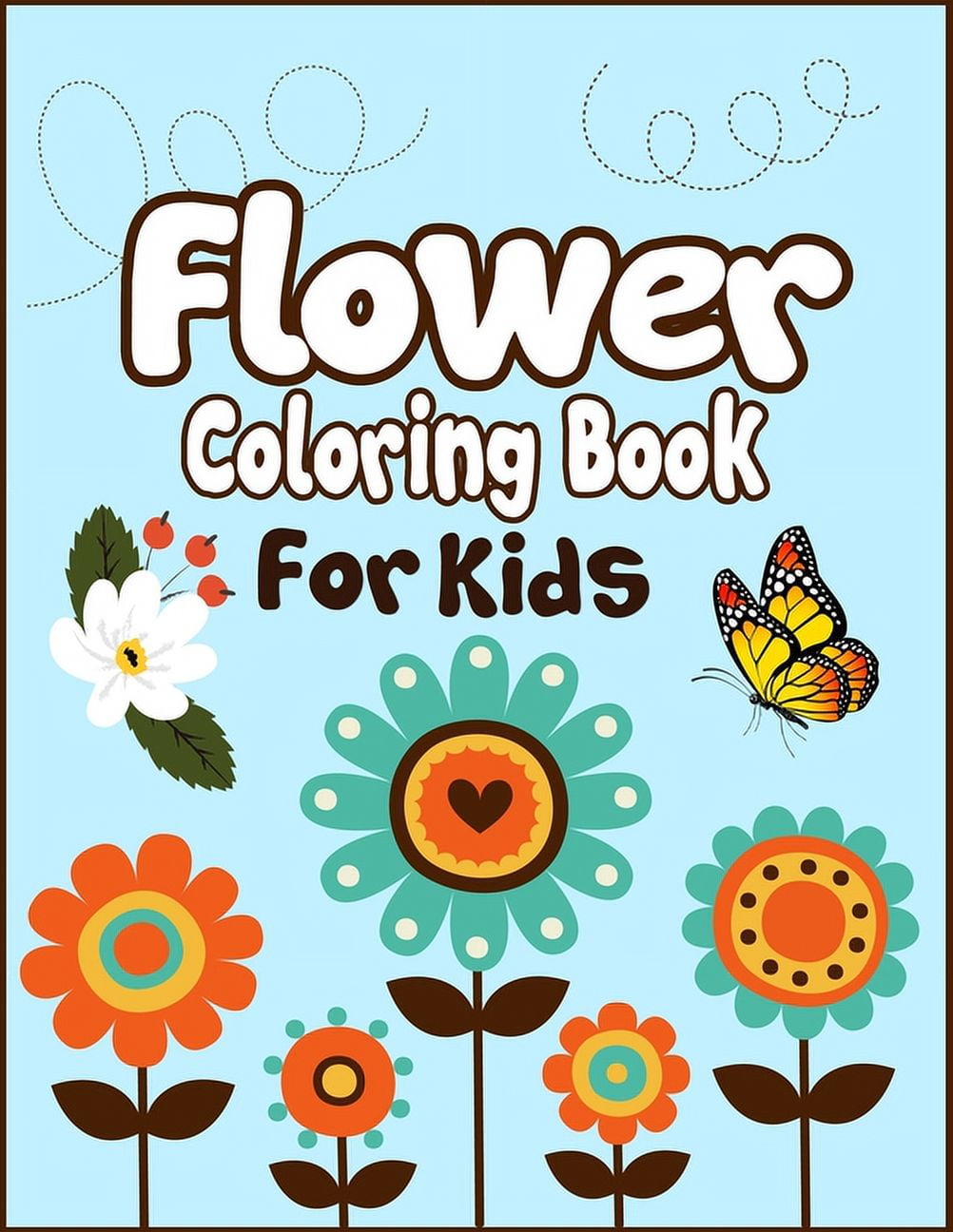 Easy Flowers Coloring Book For Toddlers and Kids: Over 50 Big & Simple  Coloring Pages for Beginners, Children, and Preschoolers