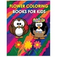 thumbnail image 1 of Flower Coloring Books For Kids: Happy Coloring Flowers For Kids Ages 3-7, (Paperback), 1 of 1