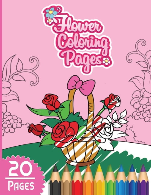 Flower Coloring Pages: Unique and Beautiful Flower Coloring Book (Paperback)