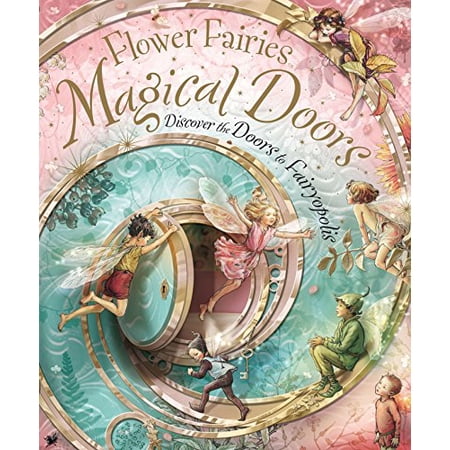 Flower Fairies Magical Doors: Discover the Doors to Fairyopolis by Cicely Mary Barker (Novelty book) Children s Books English