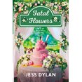 thumbnail image 1 of Pre-Owned Fatal Flowers: A Flower House Mystery (Mass Market Paperback) 1250769523 9781250769527, 1 of 1
