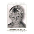 thumbnail image 1 of Pre-Owned Flowers & Locusts: My Childhood in Ethiopia (Paperback) 1635054885 9781635054880, 1 of 1