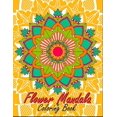 thumbnail image 1 of Flower Mandala coloring book: An adult coloring book (Mandala Flower Collection), (Paperback), 1 of 1