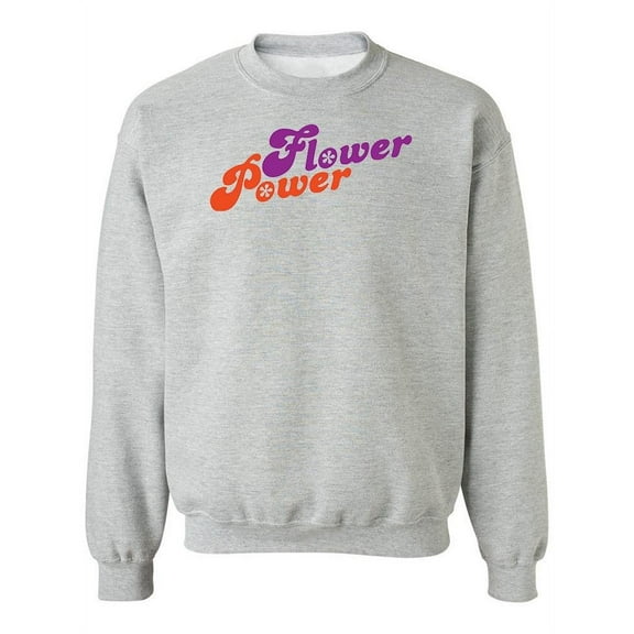 Flower Power Quote . Sweatshirt Women -Image by Shutterstock, Female XX-Large