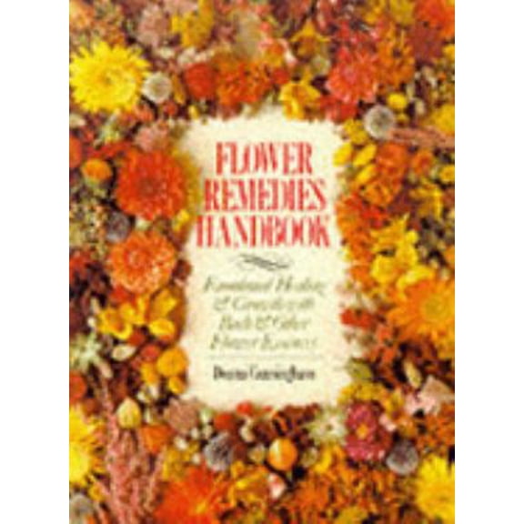 Pre-Owned Flower Remedies Handbook: Emotional Healing & Growth With Bach & Other Flower Essences (Paperback) 0806982047 9780806982045