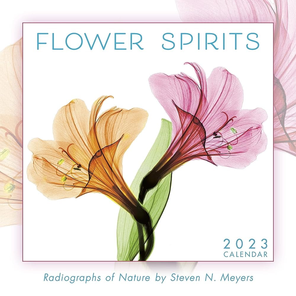 Flower Spirits 2023 Mini Calendar — Radiographs of Nature by Steven N