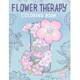 thumbnail image 1 of Flower Therapy: Coloring Book For Adults With Hand Drawn Illustrations, (Paperback), 1 of 1