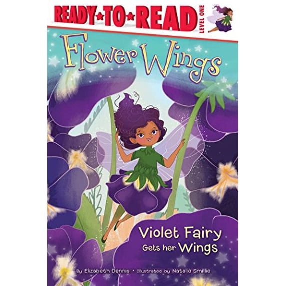 Pre-Owned Violet Fairy Gets Her Wings: Ready-To-Read Level 1 (Paperback) 1481487973 9781481487979