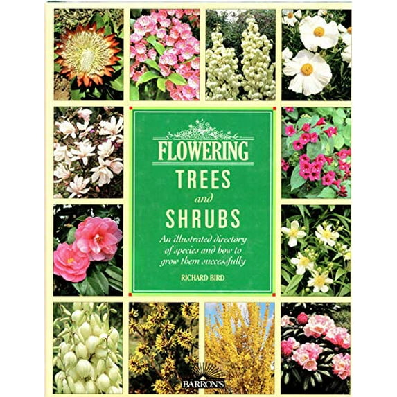 Pre-Owned Flowering Trees and Shrubs: An Illustrated Directory of Species and How to Grow Them Successfully (Hardcover) 0812059700 9780812059700