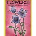 thumbnail image 1 of Flowers!: Coloring book, (Paperback), 1 of 1