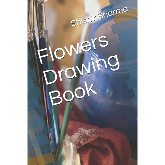 Flowers Drawing Book (Paperback)