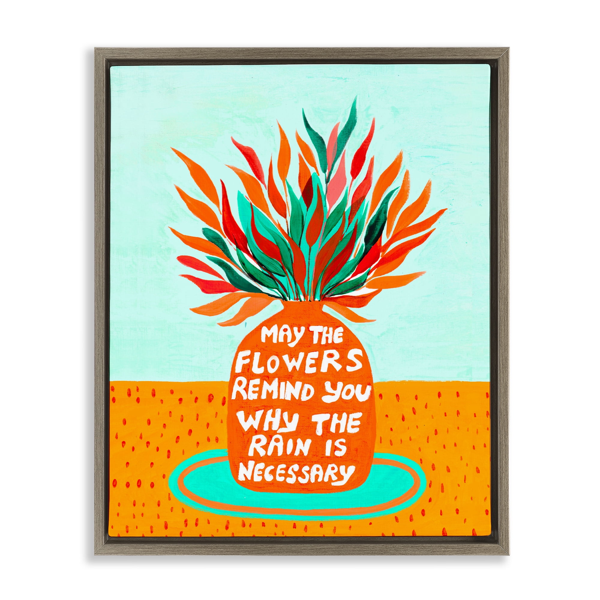 Flowers Remind Rain Is Necessary Brown Framed Floater Canvas Wall Art, design by Nabeela Rumi