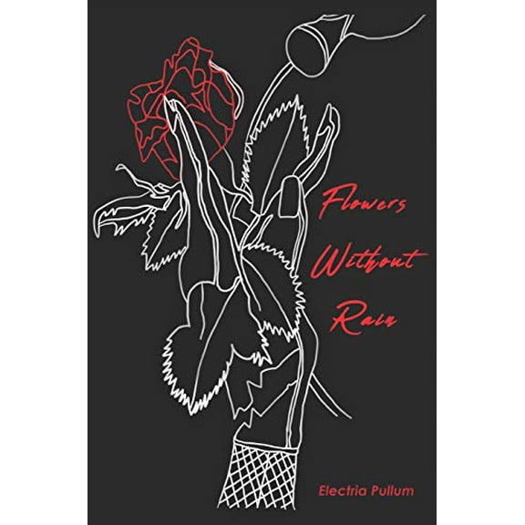 Pre-Owned Flowers Without Rain Paperback