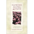 thumbnail image 1 of Pre-Owned Flowers Along the Path (Paperback) 1577489934 9781577489931, 1 of 1