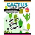 thumbnail image 1 of Flowers and Cup Cake Desings: Cactus Swear Word Coloring Books Vol.2 : Flowers and Cup Cake Desings (Series #2) (Paperback), 1 of 1