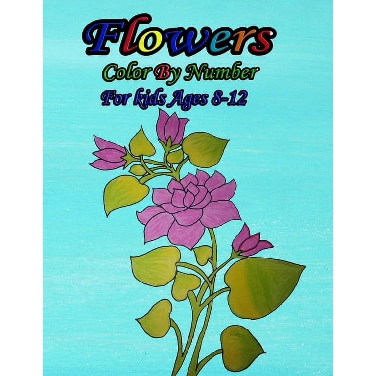 Color by Number for kids ages 8-12: Flower color by number