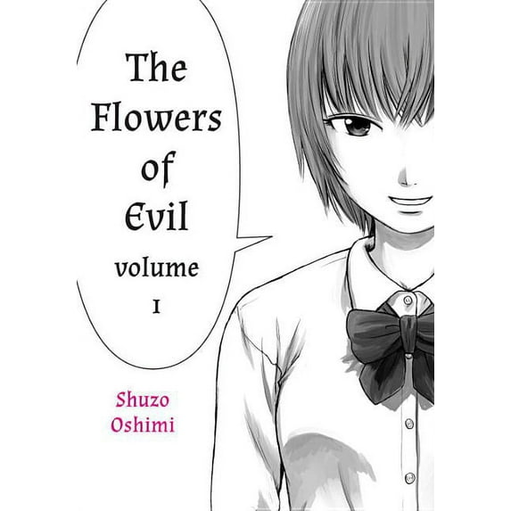 Flowers of Evil: Flowers of Evil, Volume 1 (Series #1) (Paperback)